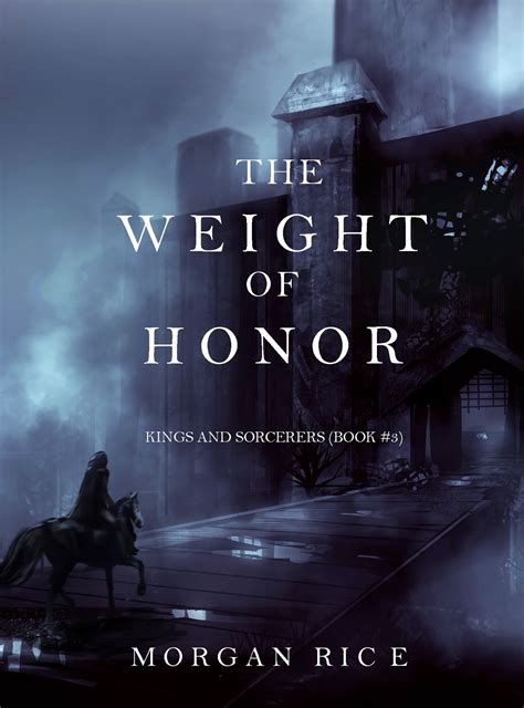 the weight of honor kings and dragons book 3 online PDF