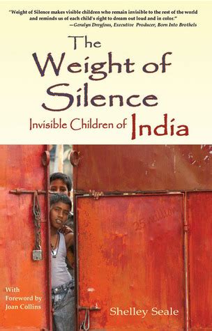 the weight of silence invisible children of india Doc