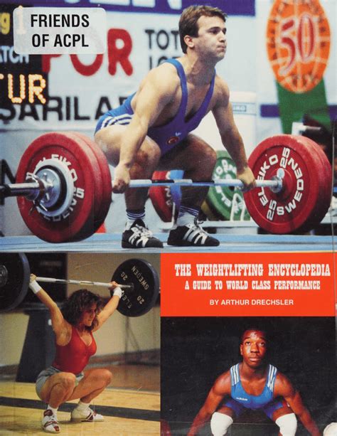 the weightlifting encyclopedia a guide to world class performance Doc