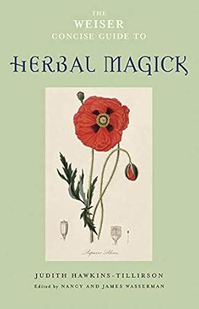 the weiser concise guide to herbal magick Epub