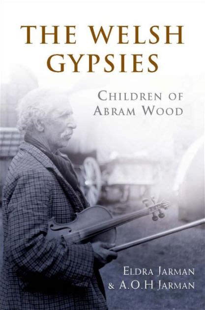 the welsh gypsies children of abram wood Reader