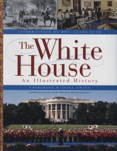 the white house an illustrated history Kindle Editon