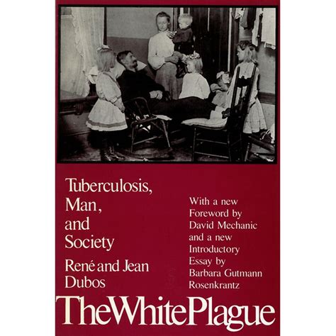 the white plague tuberculosis man and society Doc