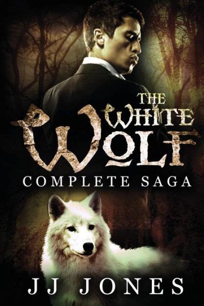 the white wolf the complete saga interracial paranormal romance Doc