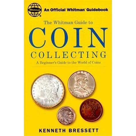 the whitman coin guide to coin collecting Kindle Editon