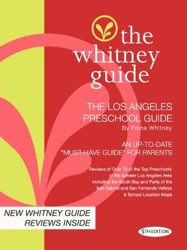the whitney guide the los angeles preschool guide 5th edition Kindle Editon