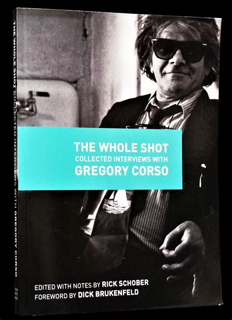 the whole shot collected interviews with gregory corso Reader