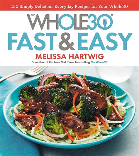 the whole30 fast easy cookbook 150 Epub