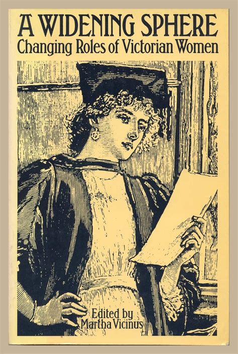 the widening sphere changing roles of victorian women Reader