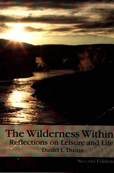 the wilderness within reflections on leisure and life Doc