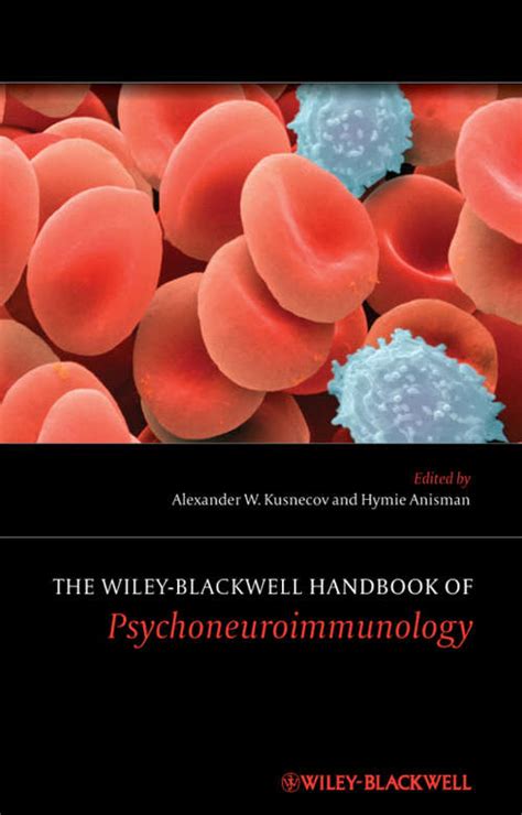 the wiley blackwell handbook of psychoneuroimmunology Doc