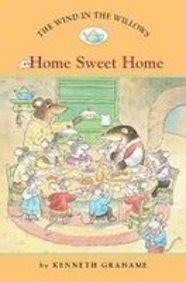 the wind in the willows 4 home sweet home easy reader classics no 4 Reader