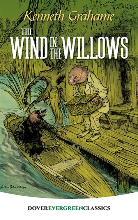 the wind in the willows dover childrens evergreen classics PDF