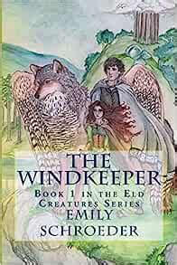 the windkeeper book 1 in the eld creatures series volume 1 Doc