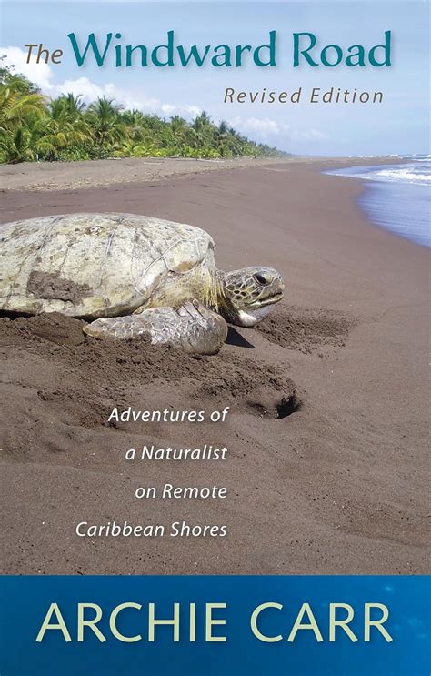 the windward road adventures of a naturalist on remote caribbean shores Epub