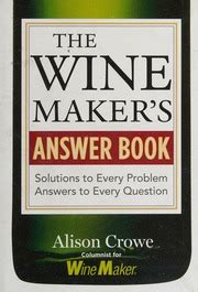 the wine makers answer book solutions to every problem answers to every question PDF