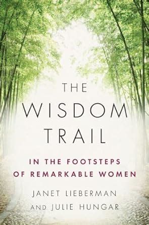the wisdom trail in the footsteps of remarkable women PDF