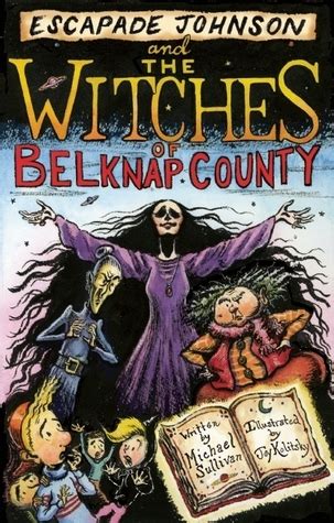 the witches of belknap county escapade johnson Reader