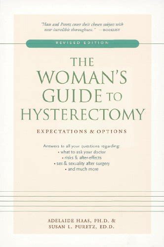 the womans guide to hysterectomy expectations and options Reader