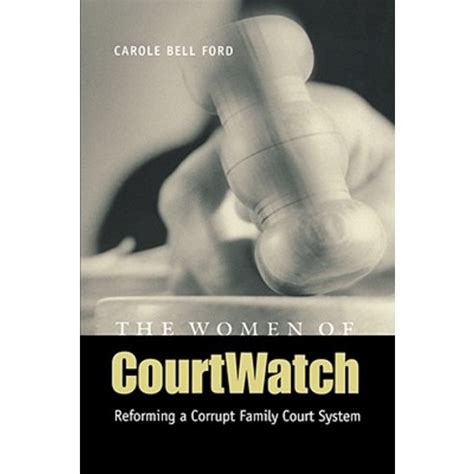 the women of courtwatch reforming a corrupt family court system Epub