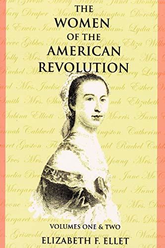 the women of the american revolution volumes i and ii Doc