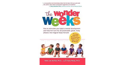 the wonder weeks how to stimulate your babys mental development and help him turn his 10 predictable great Reader