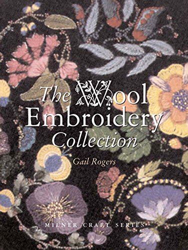 the wool embroidery collection milner craft series Epub