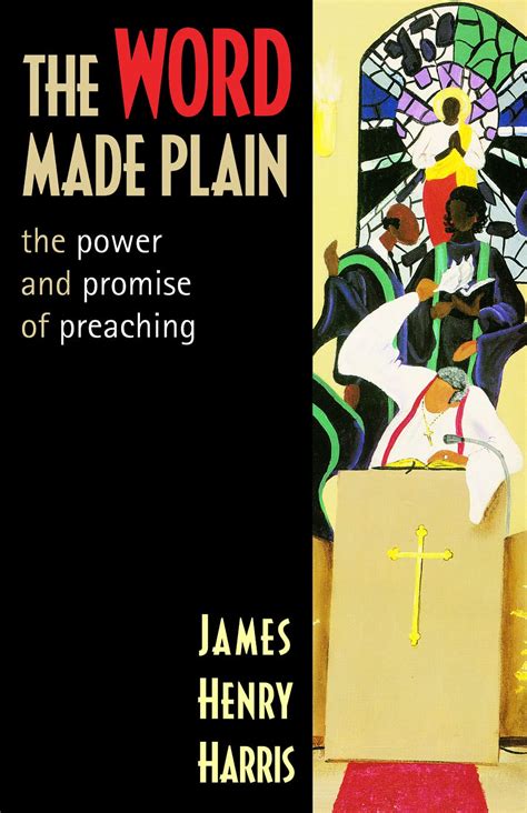 the word made plain the power and promise of preaching Reader