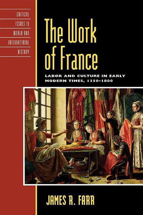 the work of france labor and culture in early modern times 13501800 Epub