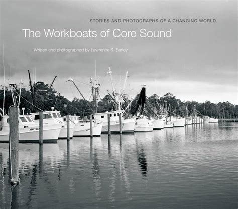 the workboats of core sound stories and photographs of a changing world Kindle Editon