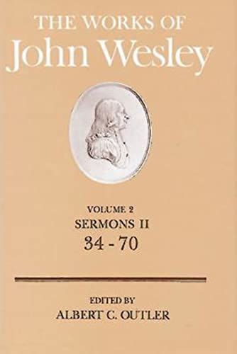 the works of john wesley sermons ii 34 70 vol 2 Doc