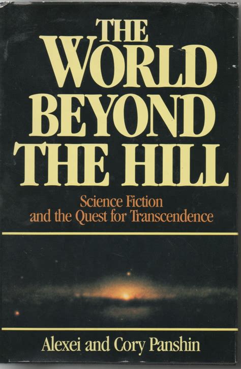 the world beyond the hill science fiction and the quest for transcendence PDF