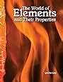 the world of elements and their properties physical science science readers Kindle Editon