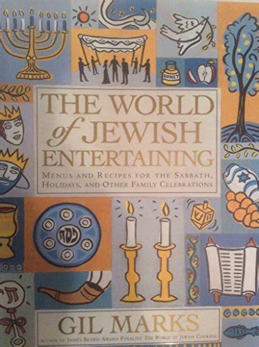 the world of jewish entertaining menus and recipes for the sabbath holidays and other family celebrations Epub