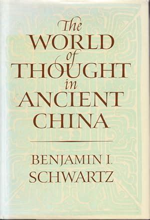 the world of thought in ancient china Doc