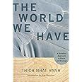 the world we have a buddhist approach to peace and ecology Doc