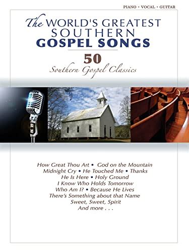 the worlds greatest southern gospel songs p or v or g Doc