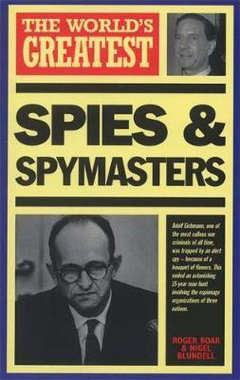 the worlds greatest spies and spymasters Epub