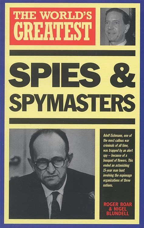 the worlds greatest spies and spymasters Epub