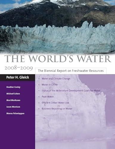 the worlds water 2008 2009 the biennial report on freshwater resources Kindle Editon