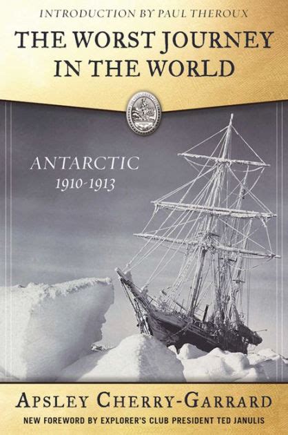 the worst journey in the world antarctica 1910 13 Doc