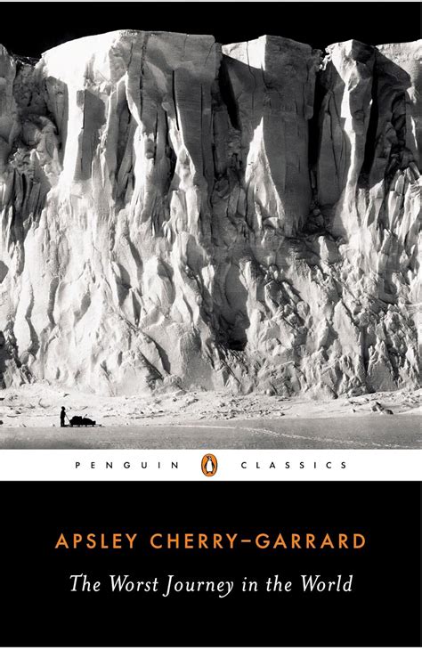 the worst journey in the world penguin classics Epub