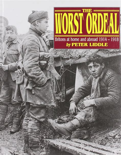 the worst ordeal britons at home and abroad 19141918 Reader