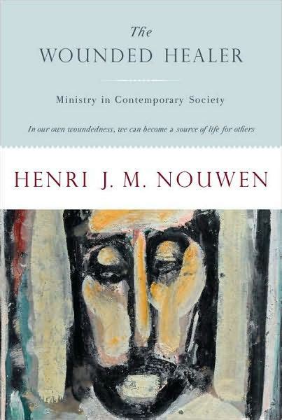 the wounded healer ministry in contemporary society Epub