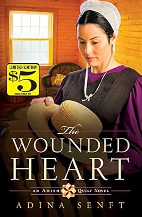 the wounded heart an amish quilt novel PDF