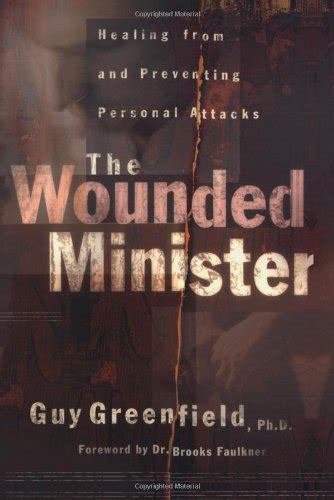 the wounded minister healing from and preventing personal attacks PDF