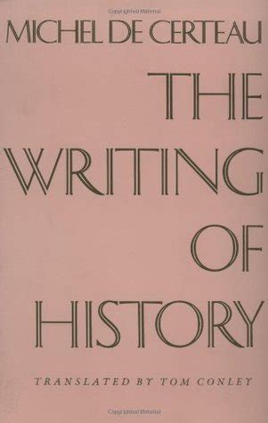 the writing of history michel de certeau Epub