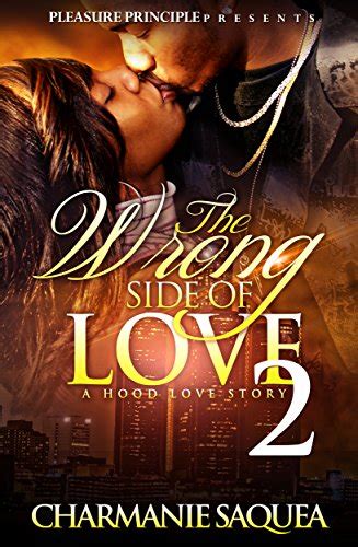 the wrong side of love a hood love story Reader