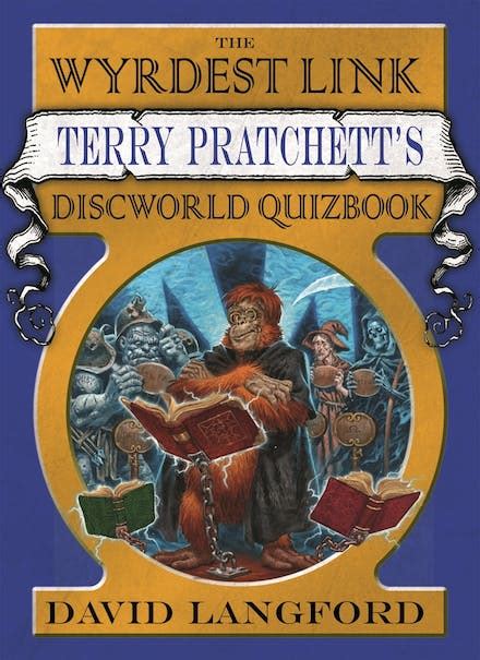 the wyrdest link a terry pratchett discworld quizbook Doc