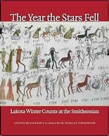 the year the stars fell lakota winter counts at the smithsonian Kindle Editon